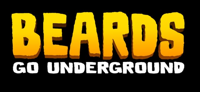 Beards Go Underground: chunky 3D rock-cut letters with bold white block subtitle.