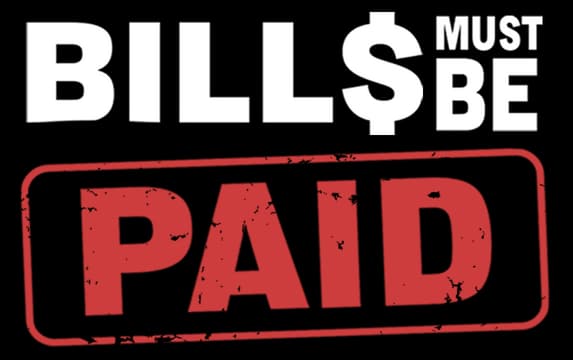 Bills Must Be Paid: Bold block capitals with dollar-sign S and red stamped PAID seal.