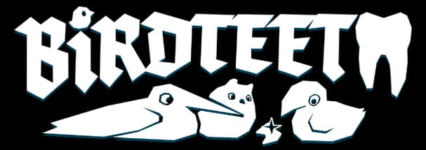 Birdteeth: Angular white font with bird faces as letters, bold and playful design.