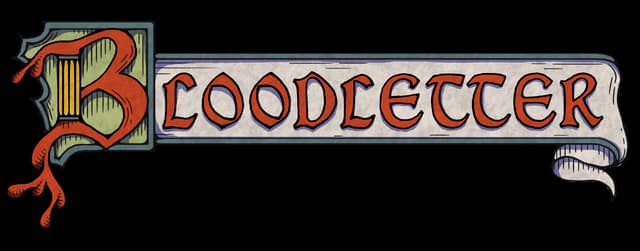 BLOODLETTER: Gothic font with ornate "B" and dripping blood effect.