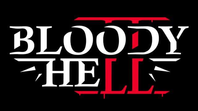 BLOODY HELL 2: Bold serif letters split by a huge red dripping “II” overlay.