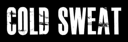 Cold Sweat: Bold white stencil font with distressed, grungy texture effects.
