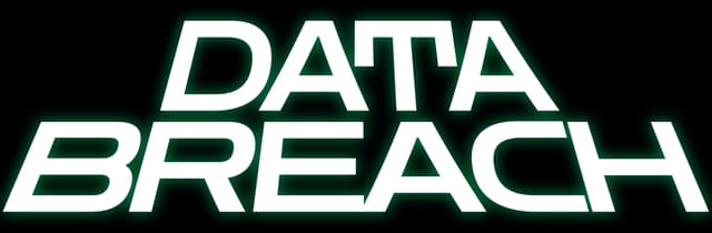 DATA BREACH: Bold italic block letters with thick outline and neon glow effect.
