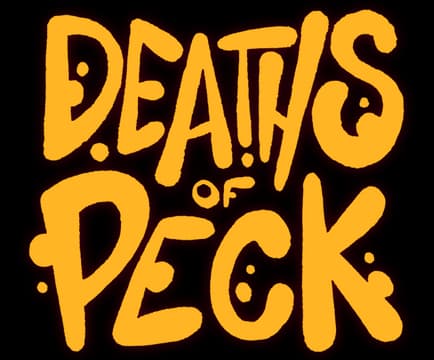 Deaths Of Peck: Dripping, hand-drawn horror font with thick red outline and splatter dots.