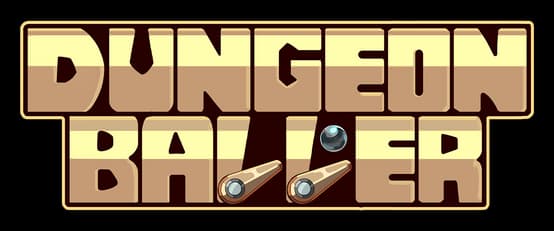 Dungeon Baller: Bold block letters with tan gradient, inset border, pinball flippers and ball accents.
