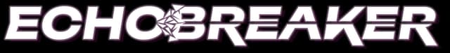 Echobreaker: Bold italic sci-fi letters with cutout shards and neon glow edging.