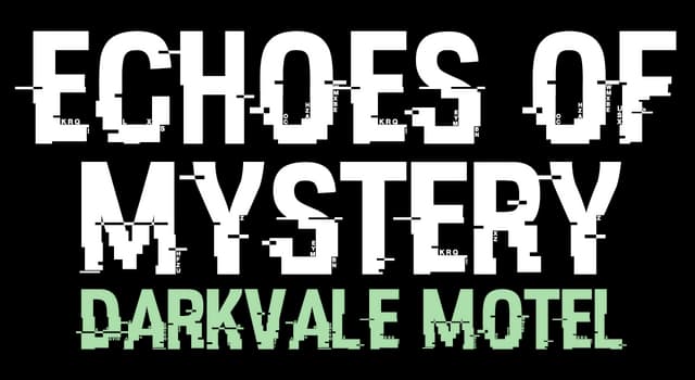 Echoes Of Mystery: Fragmented white and green text with glitch effects, haunting style.