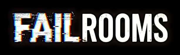 FailRooms: Bold condensed caps; FAIL has RGB glitch distortion, ROOMS clean worn text.