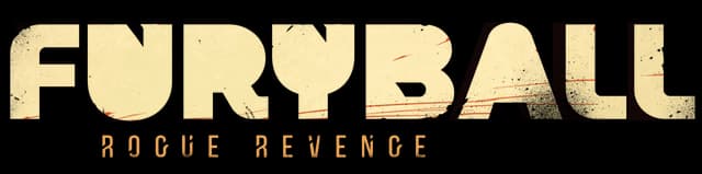 Furyball: Chunky distressed block letters with heavy shadow and scratched highlights.