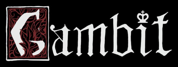 Gambit: White gothic serif wordmark, king-crown dot on the i, boxed G icon.