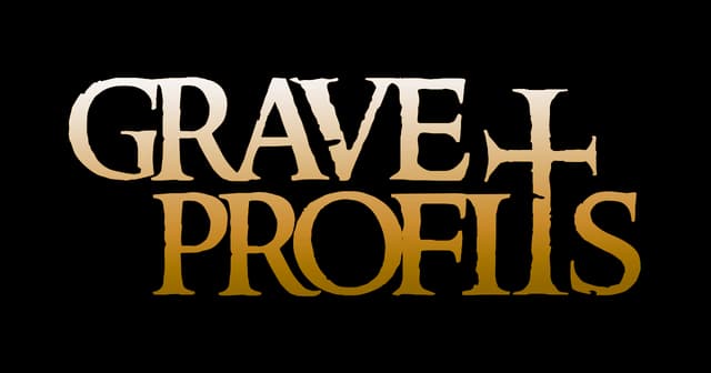 Grave Profits: Bold serif letters with cracked cuts and a gold-to-ivory gradient.