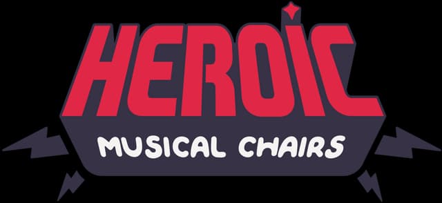 Heroic Musical Chairs: Bold slanted red block letters, chunky white subtitle, star accent.