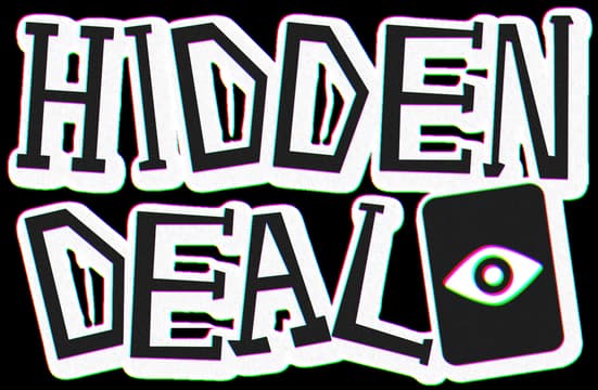 Hidden Deal: Bold comic block letters with thick outline, slight glitch edge glow.