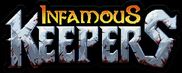 Infamous Keepers: Gothic metallic lettering with chipped edges, blood splatter, glow.