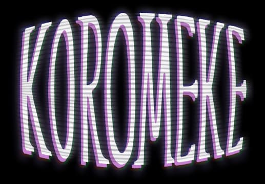 KOROMEKE: Tall warped serif letters with CRT scanlines and RGB glitch shadowing.