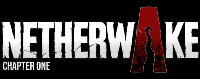 Netherwake: Distressed bold caps; red cracked A with sinewy slit; small CHAPTER ONE.