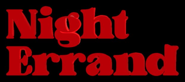 Night Errand: Bold retro serif lettering with thick strokes and soft shadowing.