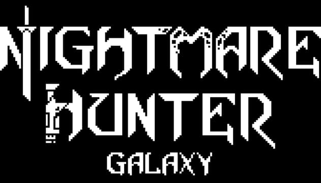 Nightmare Hunter Galaxy: Jagged horror font with dripping spikes, bold stacked layout.
