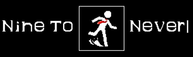 Nine to Never: pixelated white text split by a boxed running figure with red scarf.