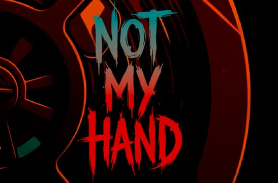 Not My Hand: jagged brush lettering with dripping edges and distressed smears.