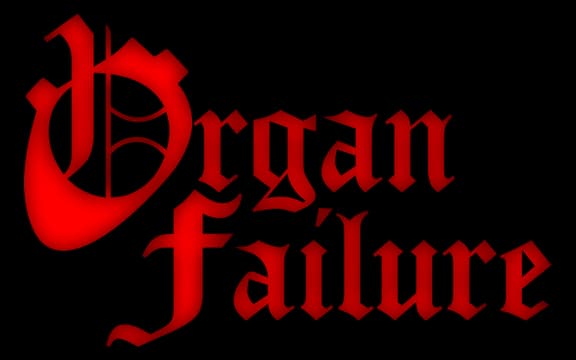 Organ Failure: Red blackletter gothic font with glossy gradient and deep shadow.