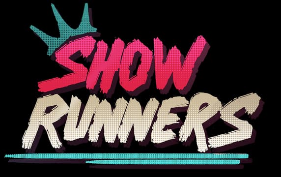 Showrunners: Bold slanted brush lettering with halftone texture and teal crown accent.