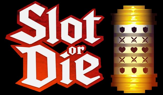 Slot or Die: Bold gothic lettering with red shadow, paired with a gold slot reel icon.