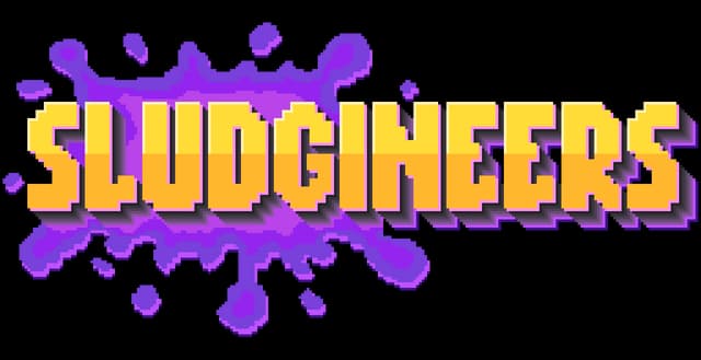 Sludgineers: Bold pixelated gold letters with thick outline and purple slime splatter.