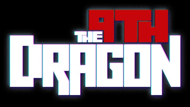 The 9th Dragon: Bold block lettering with red 9TH and blue glow outline.