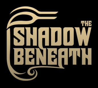 The Shadow Beneath: Bold Art Deco letters with gold bevel, curled corner flourish.