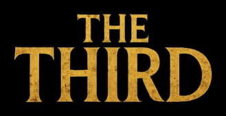 The Third: Bold serif font with a worn, golden texture and subtle shadowing.