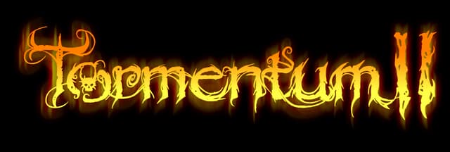 Tormentum II: ornate gothic script with glowing flame effect and dripping edges.