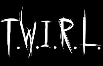 T.W.I.R.L.: Rough brushstroke letters with drips, uneven edges, and cross-like T,L ends.