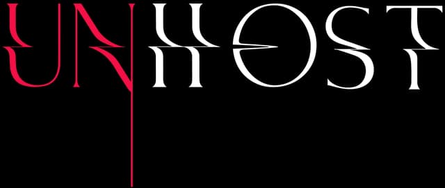 UNHOST: Gothic serif lettering with red UN, white HOST, and glitchy scanline cuts.