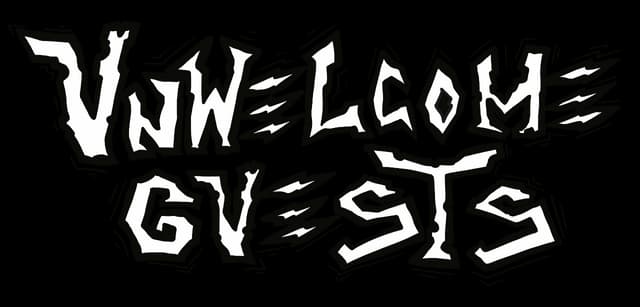 Unwelcome Guests: jagged hand-drawn white lettering with heavy black outline, rough cuts.