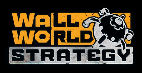 Wall World Strategy: bold blocky letters, gritty texture, 3D inset nameplate effect.
