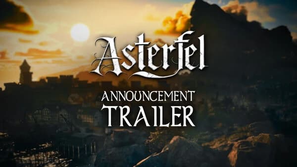 Announcement Trailer – Asterfel