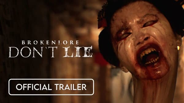 Official Trailer – BrokenLore: DON’T LIE