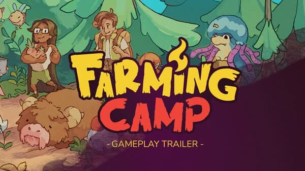 Gameplay Trailer – Farming Camp