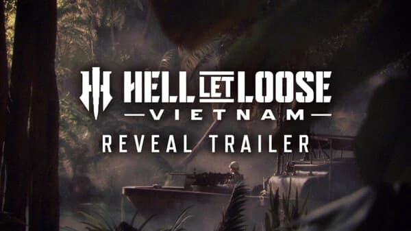 Reveal Trailer – Hell Let Loose: Vietnam