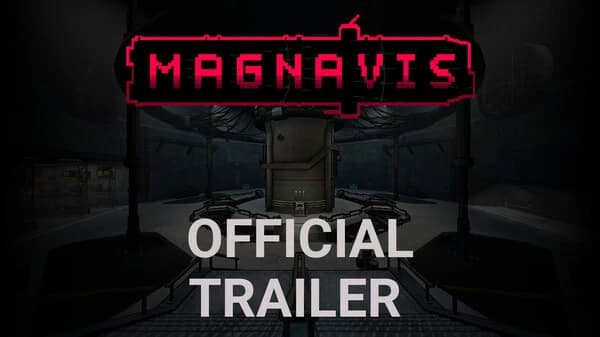 Reveal Trailer – Magnavis