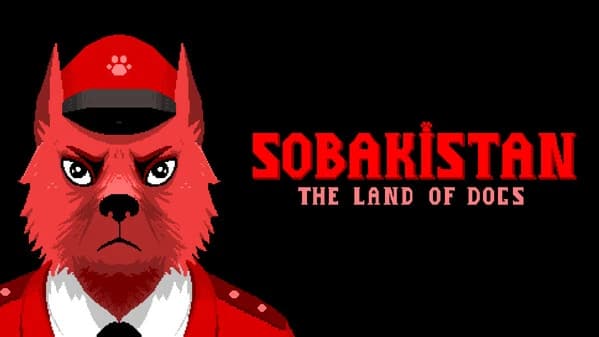 Reveal Trailer – Sobakistan: The Land of Dogs