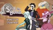 Teaser Trailer – Spill the Beans