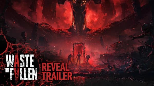 Reveal Trailer – Waste The Fallen