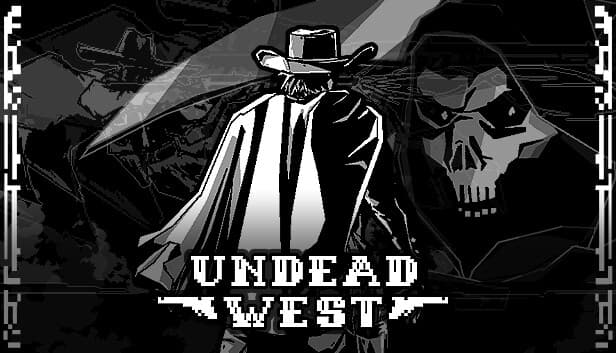 Undead West: Cowboy in hat and cape stands before a large skull against a dark backdrop, framed with pixel borders.