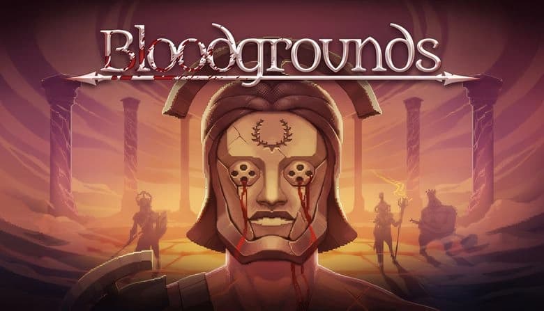 Bloodgrounds: Masked figure with bleeding eyes dominates foreground; gladiators and pillars silhouetted in sunset backdrop.
