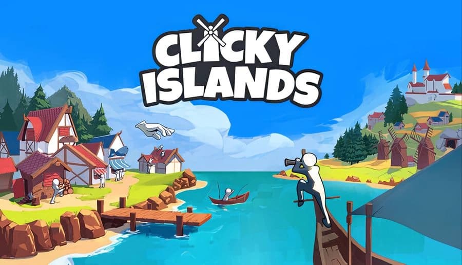Clicky Islands: stick-figure man waving on cliff above dock and boats, with village houses, trees, and castle skyline.