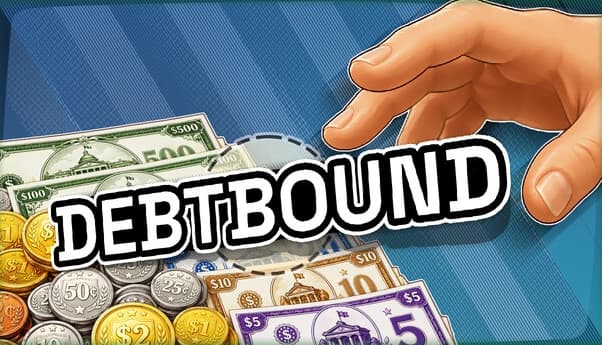 Debtbound: Hand reaching for piles of dollar bills and coins beside bold block letters on a blue textured background.