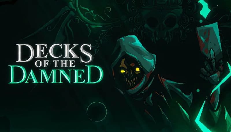 Decks of the Damned: Hooded skeleton with glowing eyes and card against shadowy skull backdrop, eerie green and black tones.