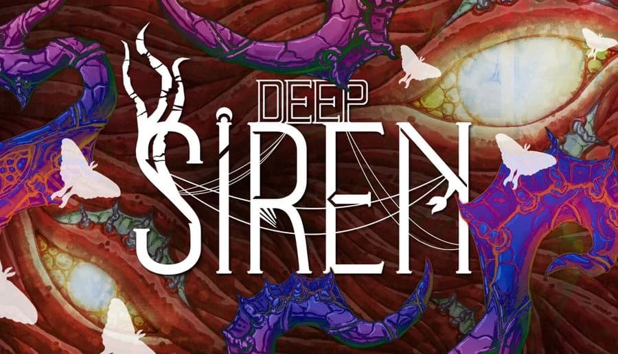 Deep Siren: White title letters over tentacles and pale winged shapes against red, blue, and purple organic forms.